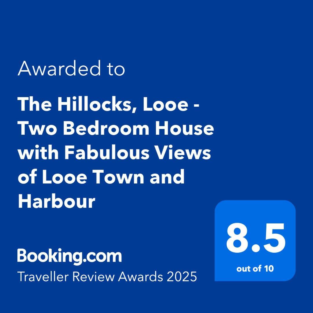 The Hillocks, Looe - Two Bedroom House With Fabulous Views Of Looe Town And Harbour Exteriör bild